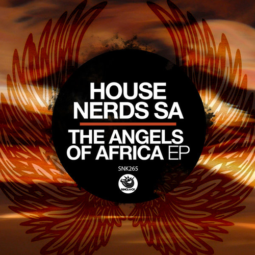 House Nerds SA - The Angels Of Africa EP [SNK265]